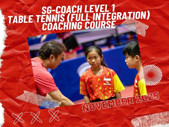 SG-Coach Level 1 Table Tennis (Full Integration) Coaching Course 2025
