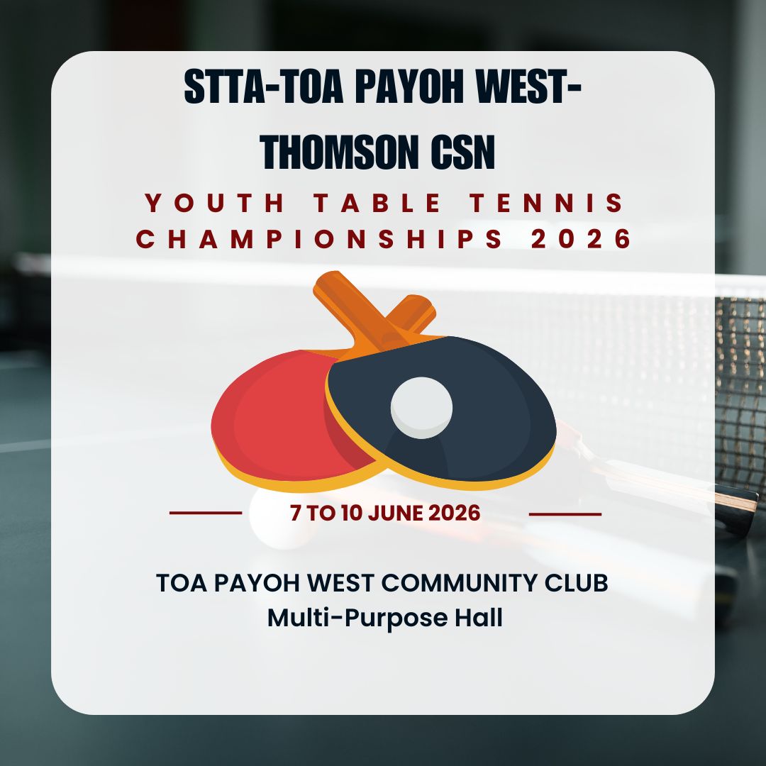 STTA – Toa Payoh West-Thomson CSN Youth Table Tennis Championships 2026
