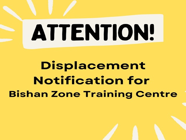 Displacement Notification for Bishan Zone Training Centre